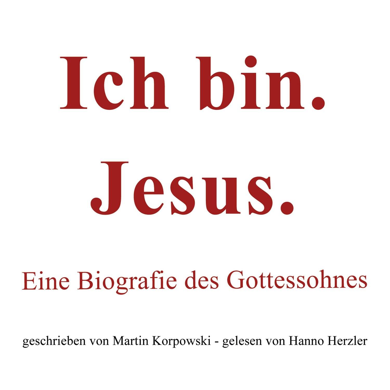 Ich Bin Jesus Martin Korpowski Isbn 9783982111186 Kupit Za 29 R Sku6008797